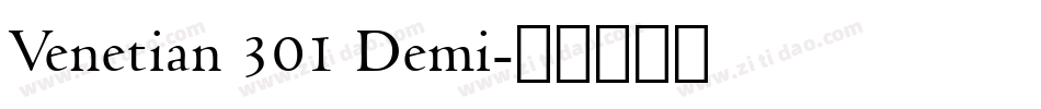 Venetian 301 Demi字体转换